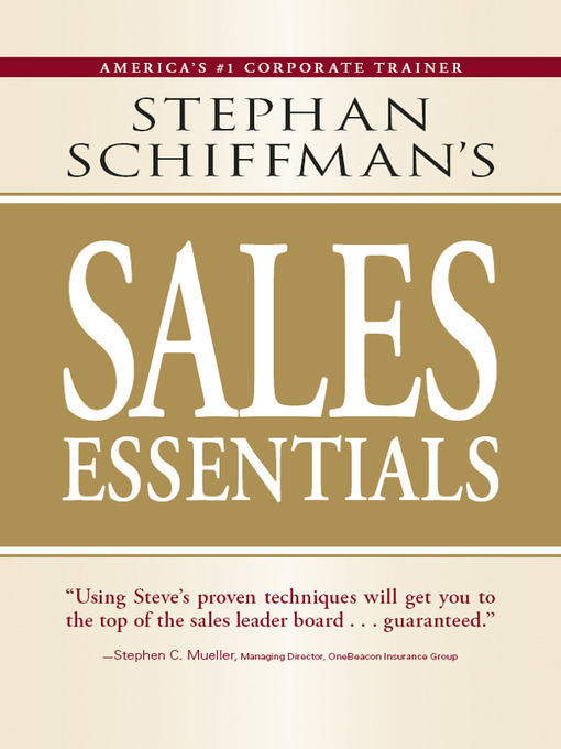 Title details for Stephan Schiffman's Sales Essentials by Stephan  Schiffman - Available